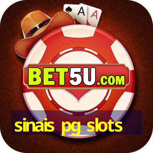 sinais pg slots